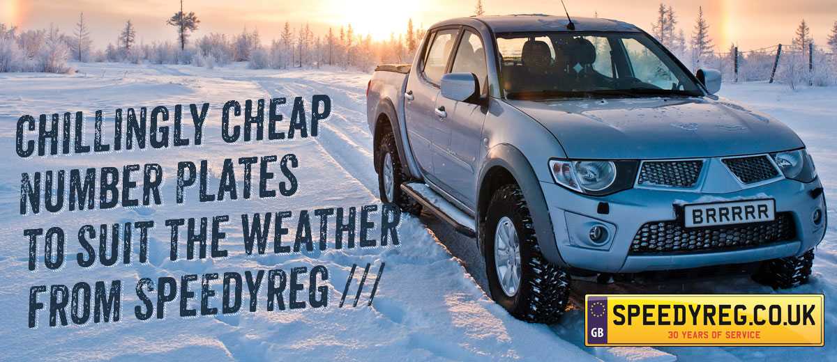 Chillingly Cheap Number plates to suit the weather from Speedyreg