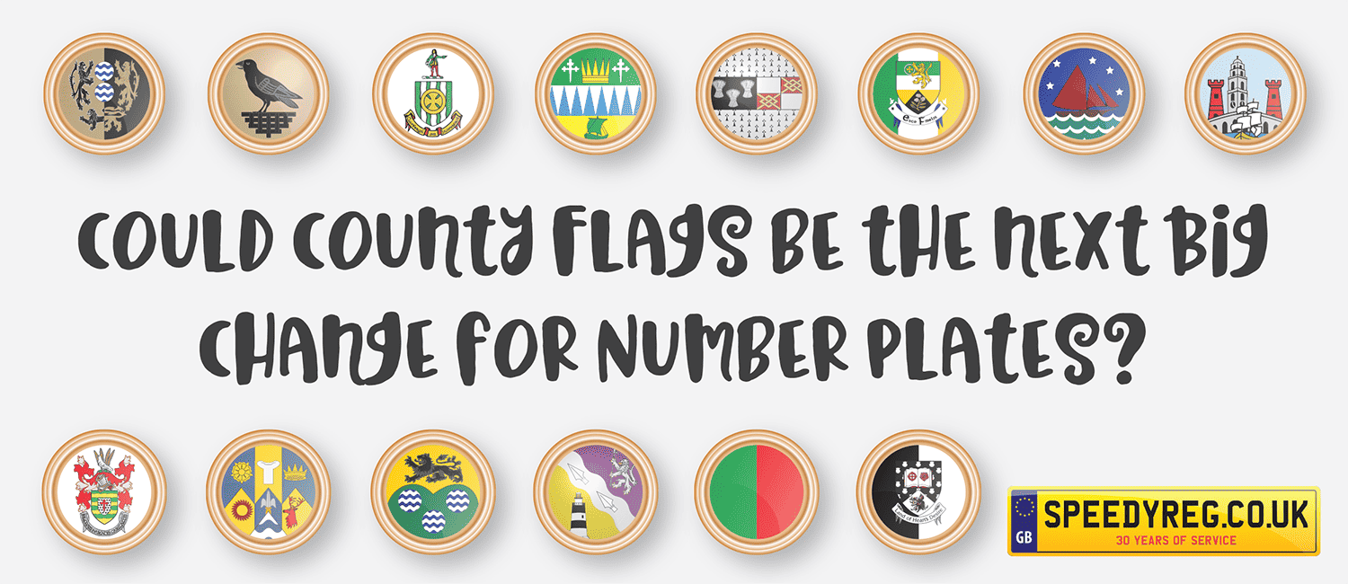 Could County Flags be the next Big Change for Number Plates?