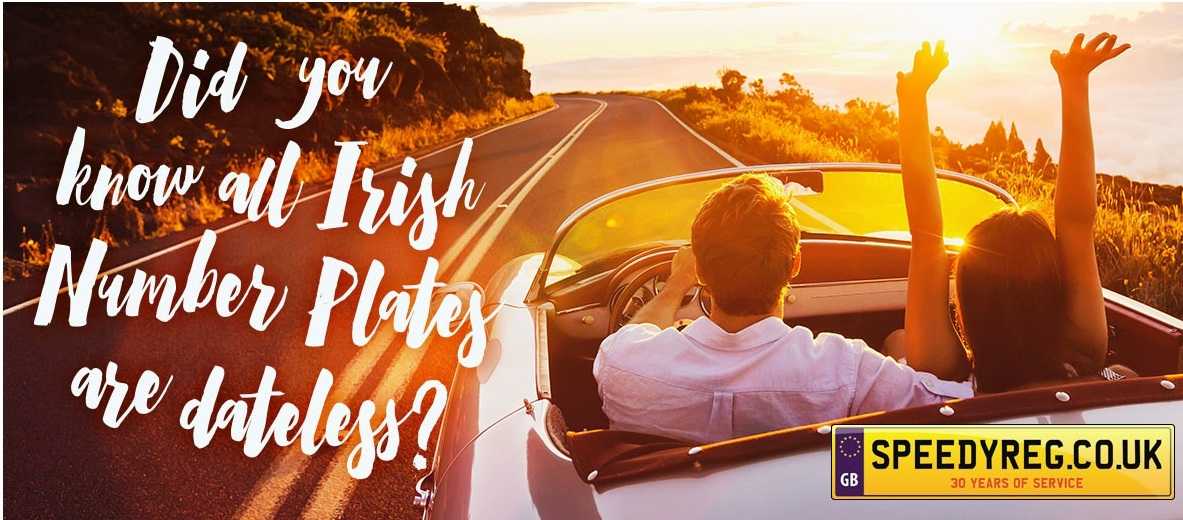 Did you know all Irish Number Plates are dateless?