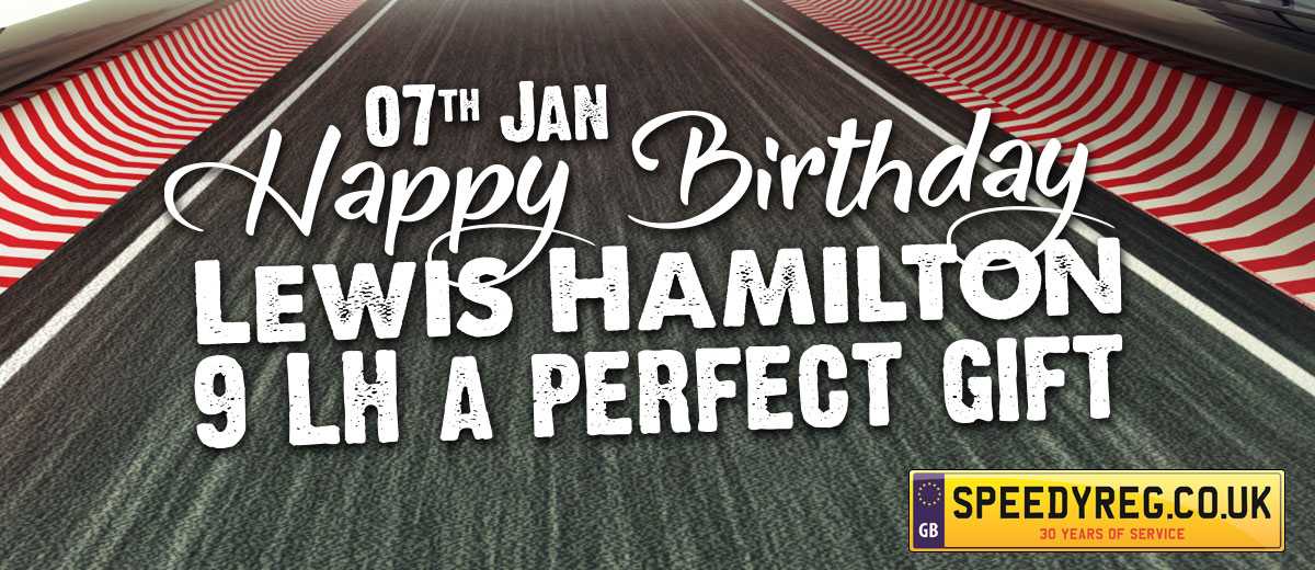 Happy Birthday Lewis Hamilton – Celebrate with a 9 LH plate!
