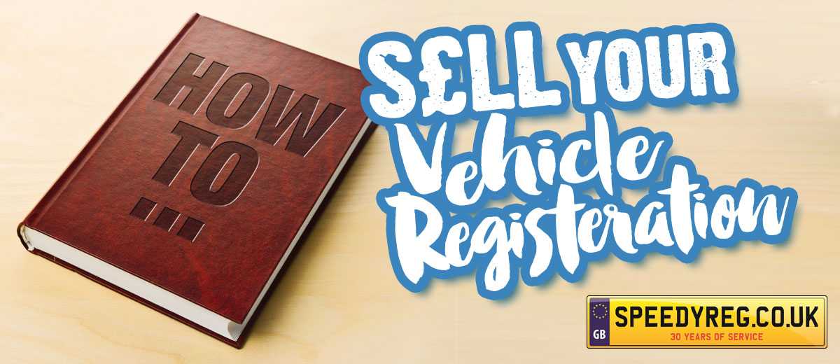 How to sell your vehicle registration