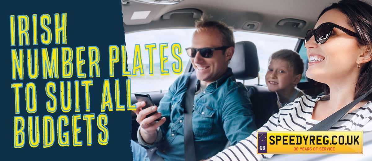 Irish Number Plates to Suit All Budgets