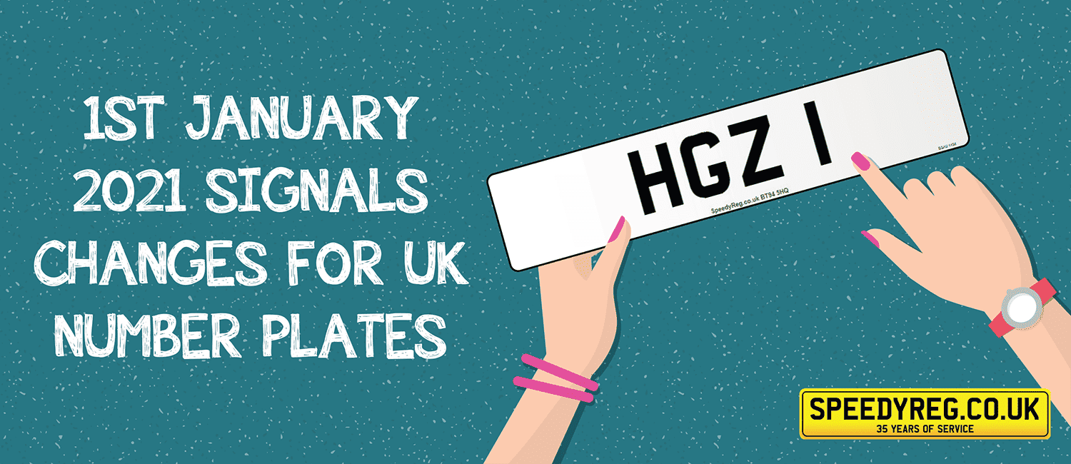 January 1st 2021 signals changes for UK number plates