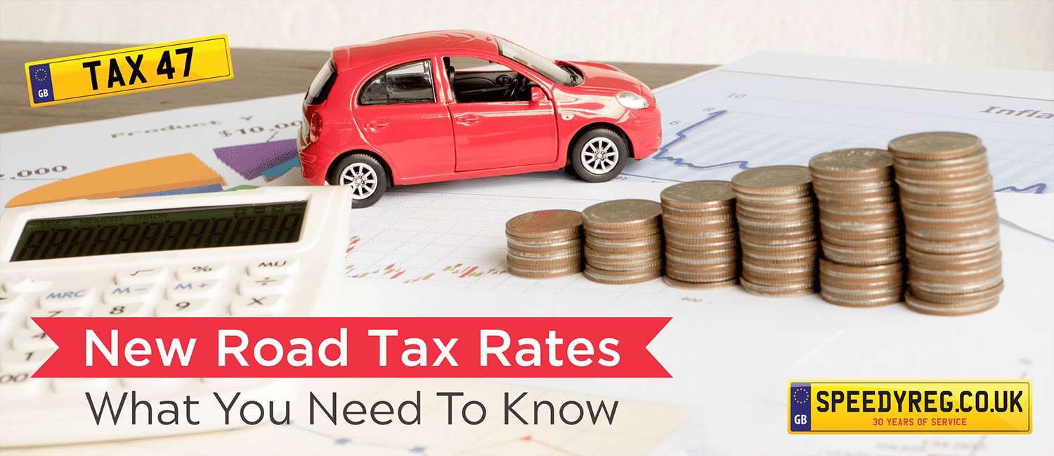 New Road Tax Rates – What You Need To Know