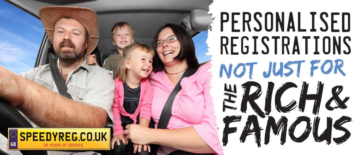 Personalised registrations, not just for the rich and famous