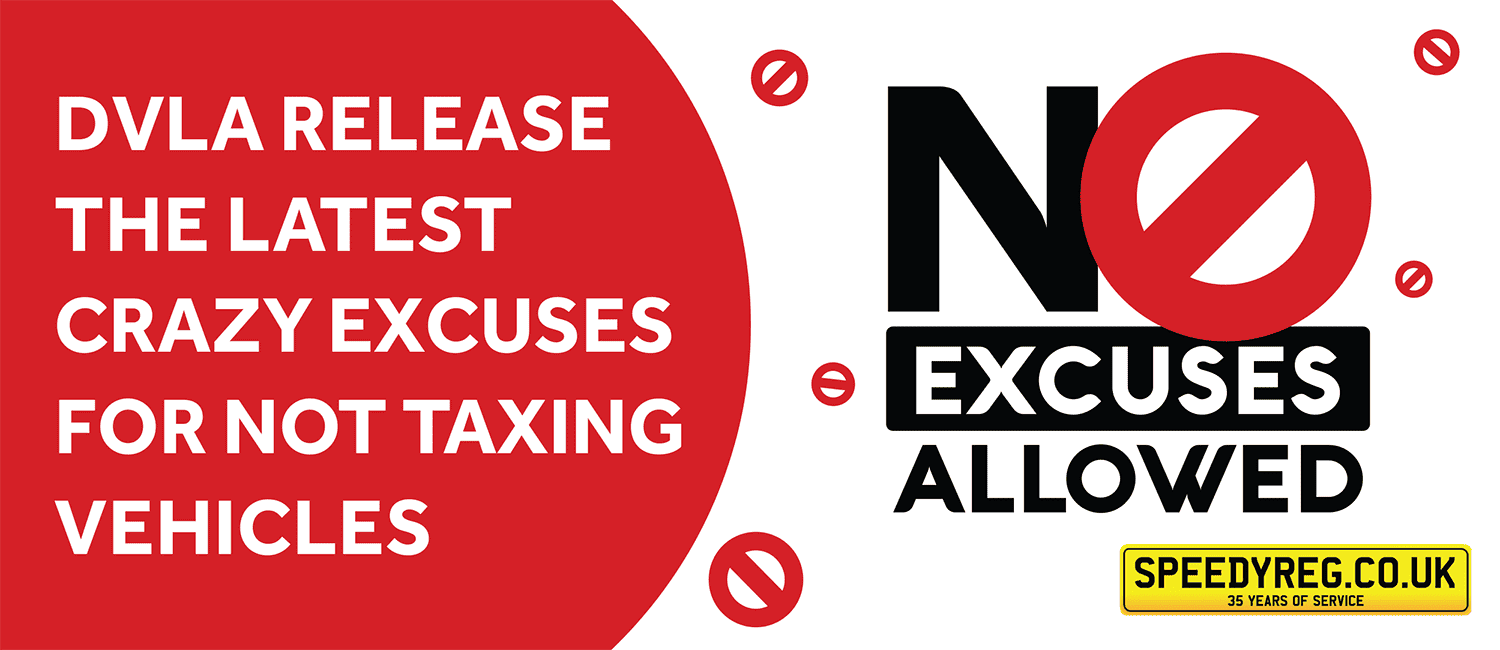 The DVLA Release the Latest Crazy Excuses for not Taxing Vehicles