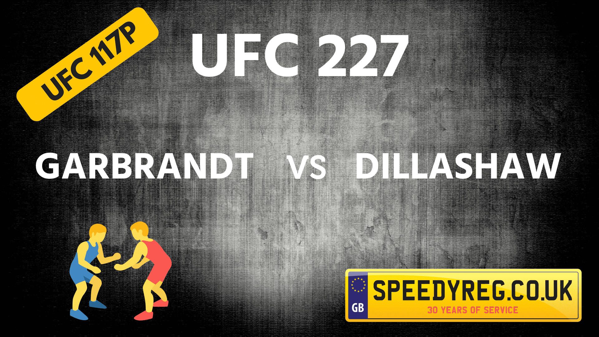 UFC 227 – A Rematch Extravaganza!