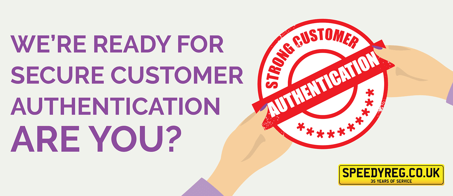 We’re Ready for Secure Customer Authentication – Are You?