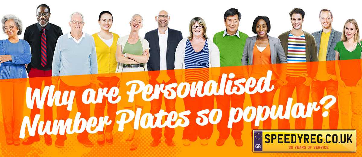 Why are Personalised Number Plates so popular?